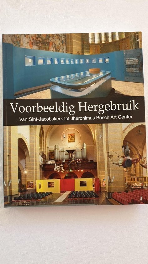 Voorbeeldig Hergebruik. Van Sint-Jacobskerk tot Jheronimus, Ophalen of Verzenden, 14e eeuw of eerder, Zo goed als nieuw