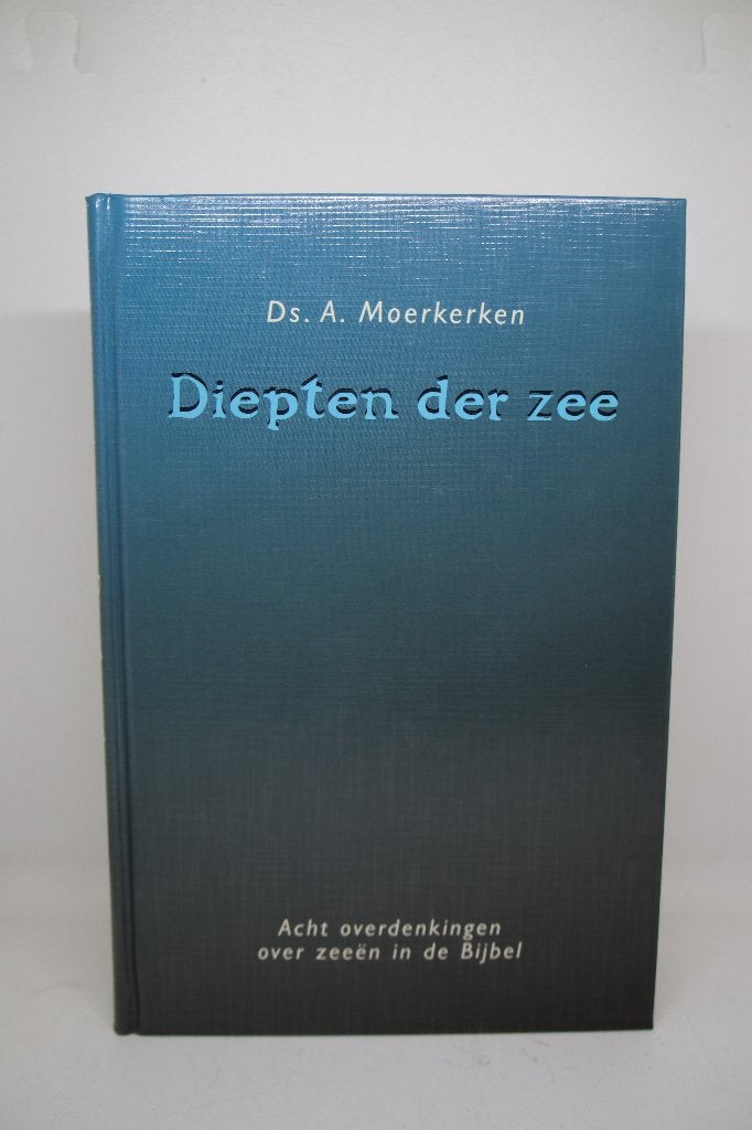 Diepten der zee - A. Moerkerken, Boeken, Godsdienst en Theologie, Ophalen of Verzenden, Gelezen