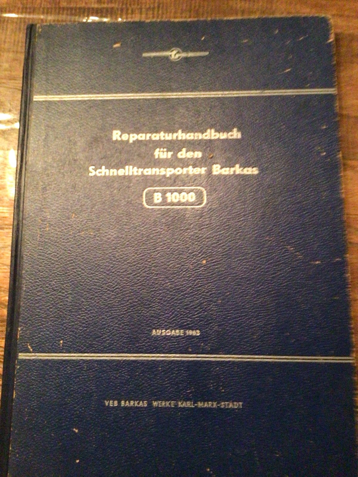 Reparatiehandboek Barkas B 1000 - Uitgave 1963, Ophalen of Verzenden, Gelezen, Overige merken