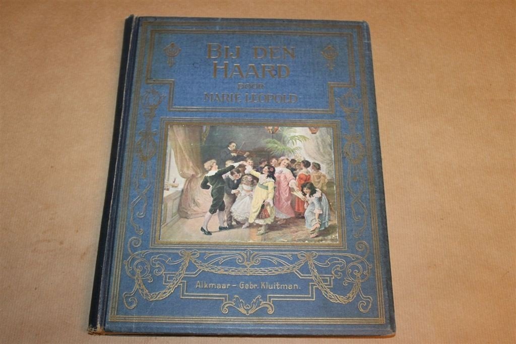 Bij den Haard — Marie Leopold, Kinderverhalen 1913, Ophalen of Verzenden, Gelezen, Fictie algemeen