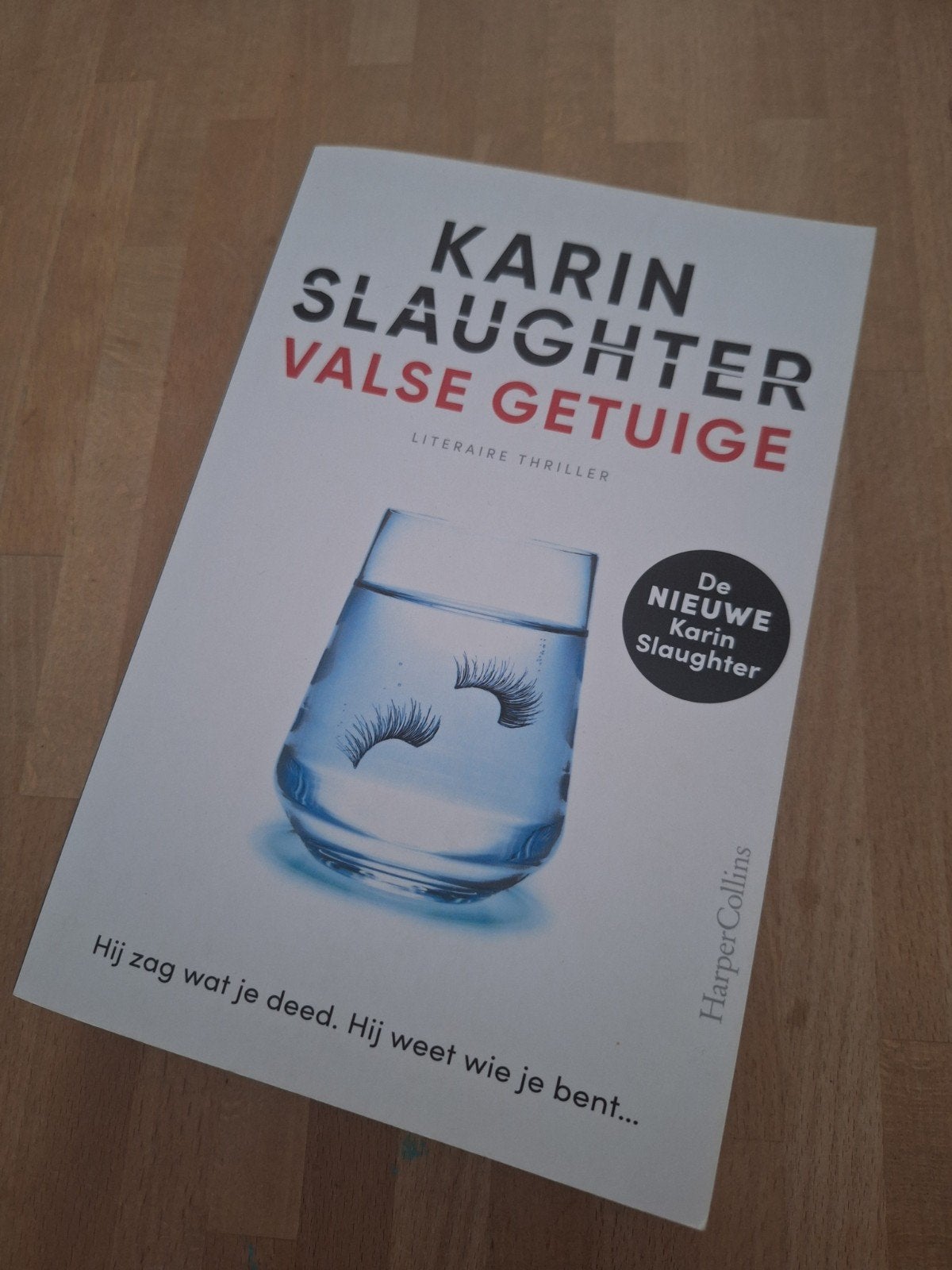 Karin Slaughter - Valse Getuige (Niet gelezen), Boeken, Ophalen of Verzenden, Nieuw, Karin Slaughter, Wereld overig