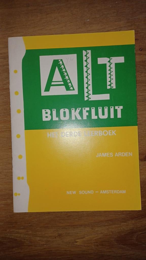 Alt blokfluit - het derde leerboek - James Arden, Muziek en Instrumenten, Bladmuziek, Ophalen of Verzenden, Zo goed als nieuw
