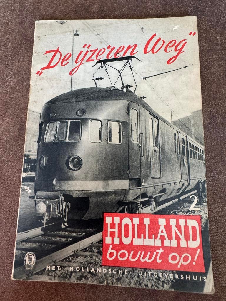 Holland bouwt op, Verzamelen, Spoorwegen en Tramwegen, Verzenden, Gebruikt, Trein, Boek of Tijdschrift