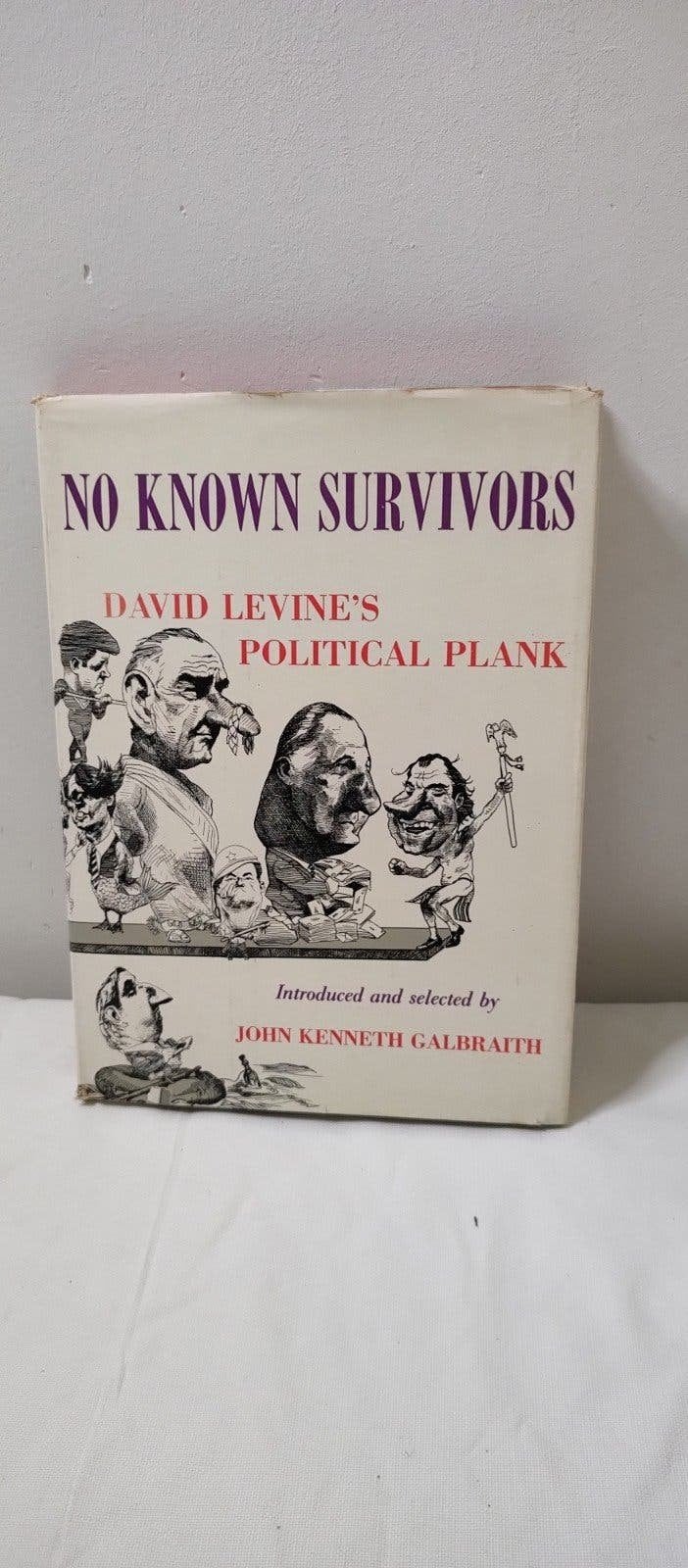 No Known Survivors - David Levine`s political plank, Gelezen, John Kenneth Galbraith, Ophalen of Verzenden, Schilder- en Tekenkunst