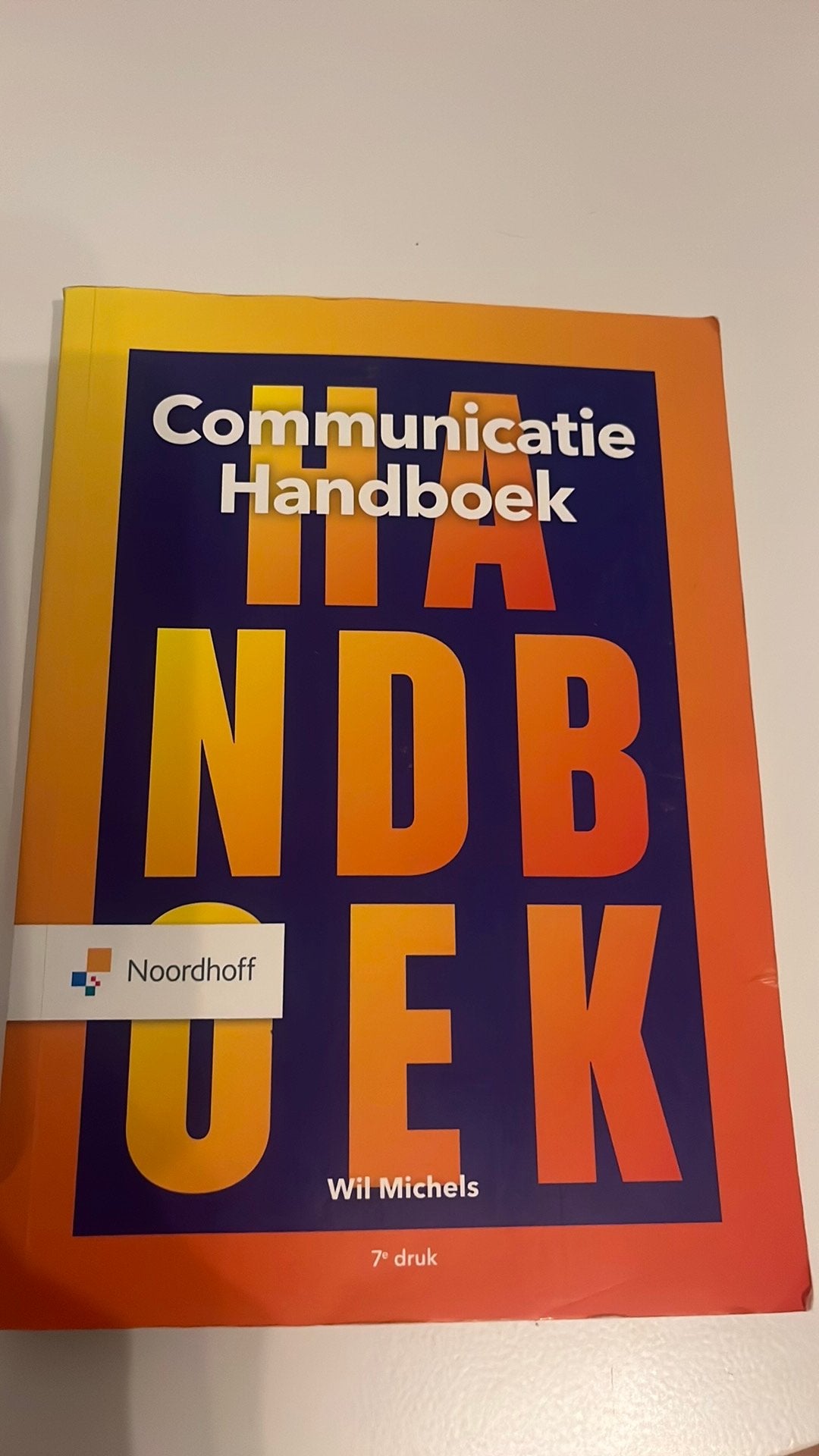 Communicatie Handboek - Wil michels, Boeken, Studieboeken en Cursussen, Ophalen of Verzenden, Alpha, Zo goed als nieuw, HBO