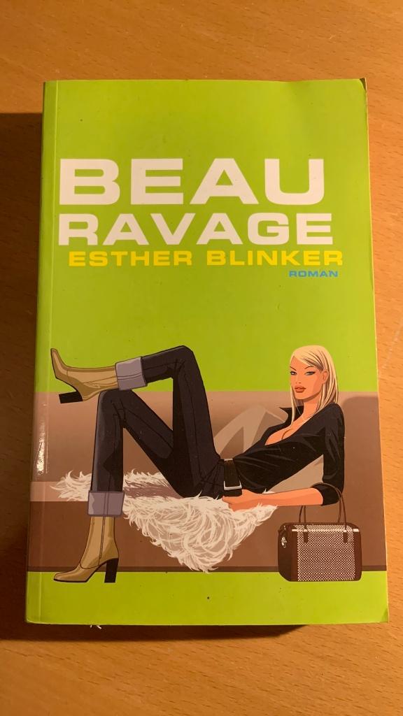 Beau Ravage - Esther Blinker, Boeken, Ophalen of Verzenden
