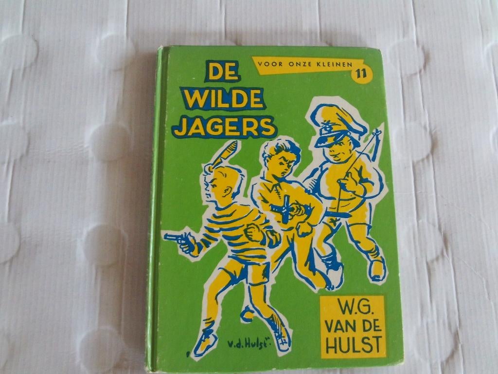 de wilde jagers - w.g. van de hulst, Ophalen of Verzenden, Gelezen, Fictie algemeen