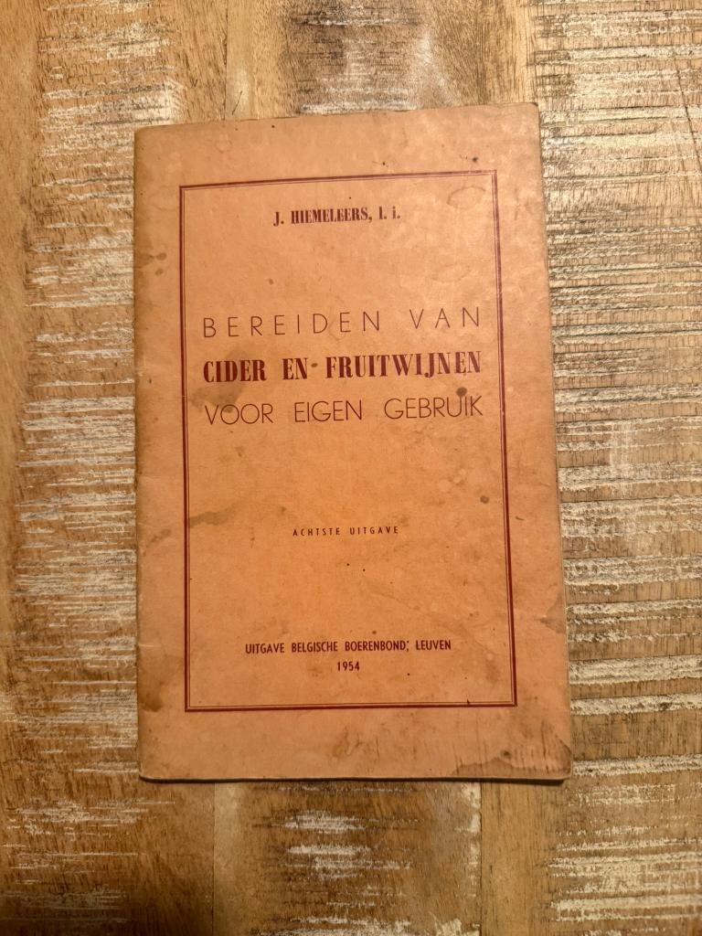 Bereiden van Cider en Fruitwijnen gebruik - J. Hiemeleers, Gelezen, Overige typen, Ophalen of Verzenden, J. Hiemeleers