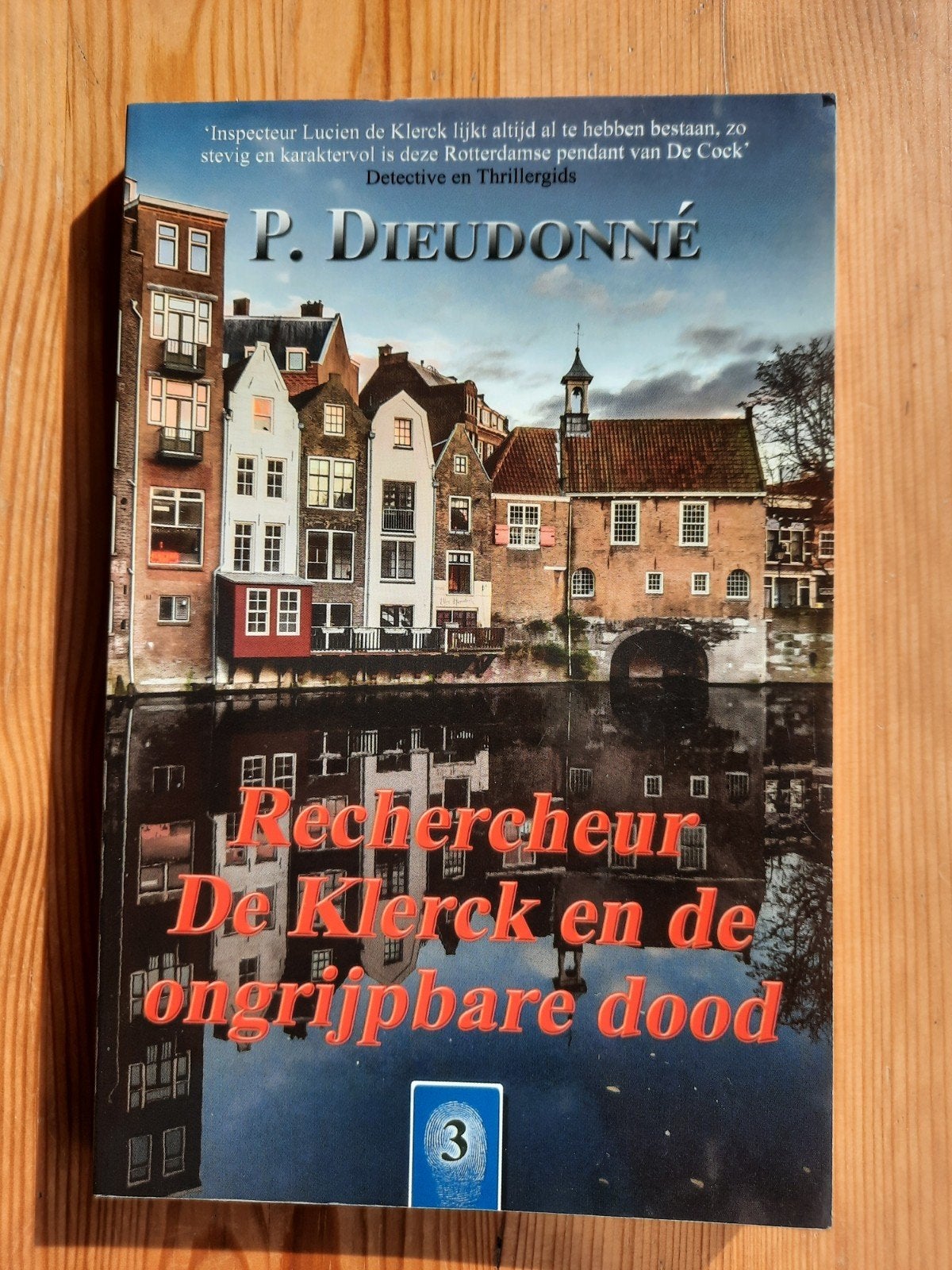 P. Dieudonné - Rechercheur De Klerck en de ongrijpbare dood, Ophalen of Verzenden, Zo goed als nieuw, P. Dieudonné