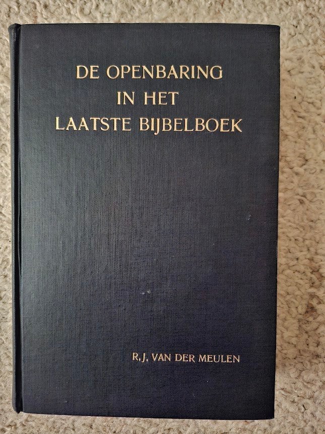 R.J. van der Meulen -De openbaring in het laatste bijbelboek, Boeken, Ophalen of Verzenden, Gelezen, R.J. van der Meulen