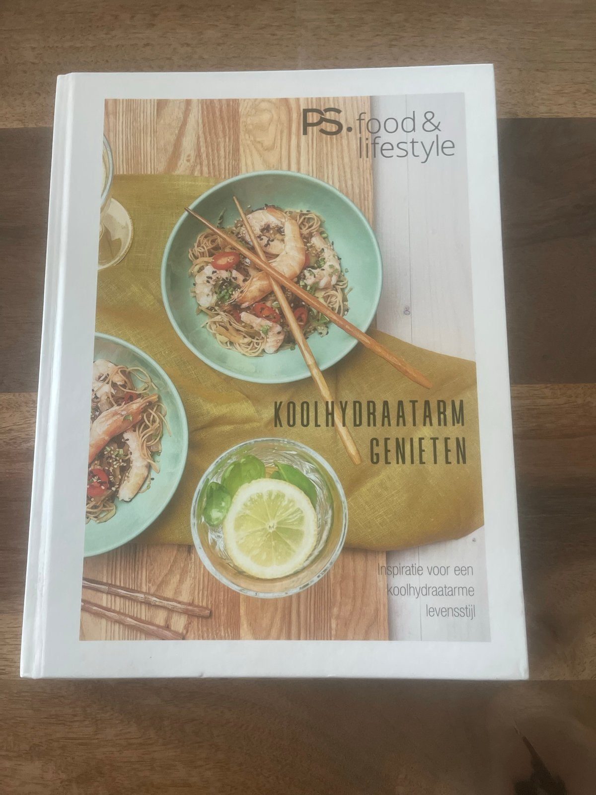 PS. food & lifestyle Koolhydraatarm Genieten kookboek, Hoofdgerechten, Ophalen of Verzenden, Zo goed als nieuw, Gezond koken