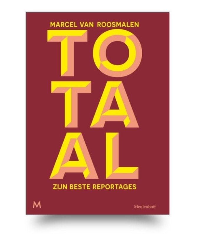 Totaal - Zijn beste reportages - Marcel van Roosmalen, Boeken, Ophalen, Zo goed als nieuw, Marcel van Roosmalen, Nederland