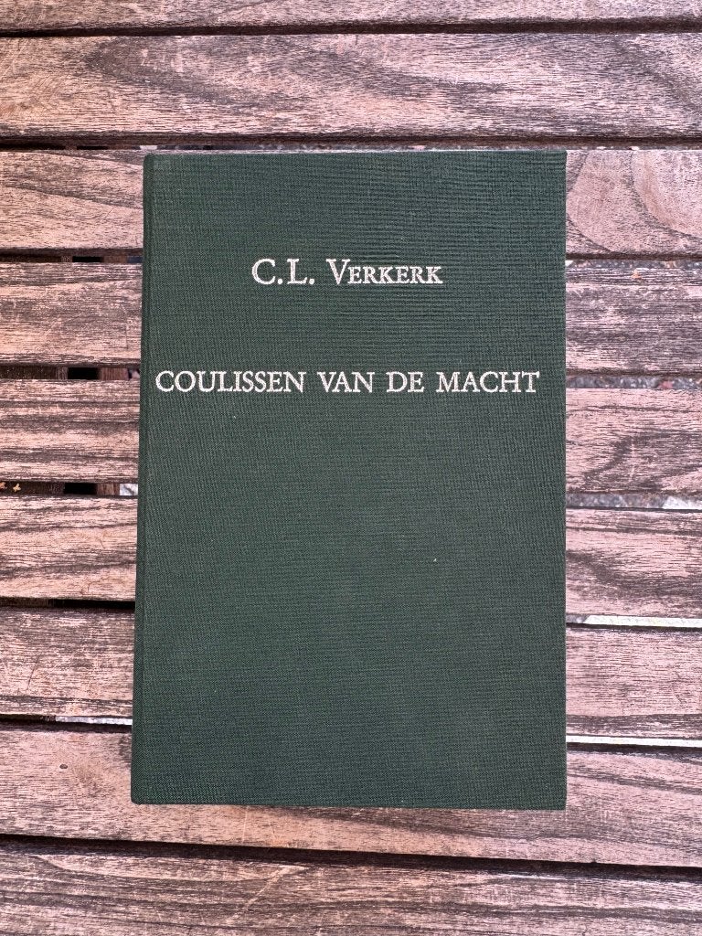C.L. Verkerk | Coulissen van de Macht , Boeken, Ophalen of Verzenden, Zo goed als nieuw