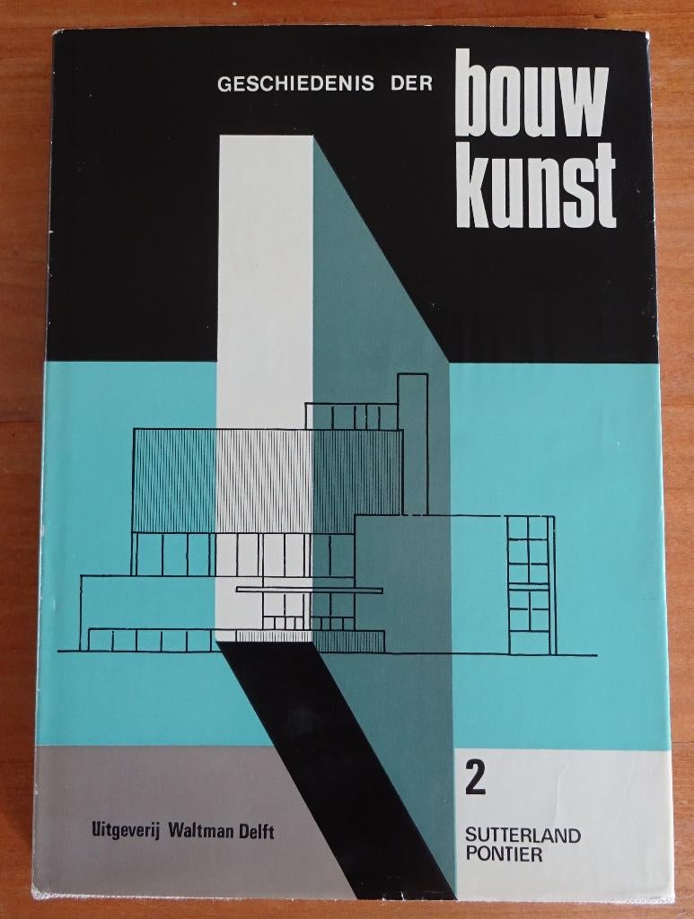 Geschiedenis der bouwkunst deel 2, Ophalen of Verzenden, Zo goed als nieuw, Architectuur algemeen, Sutterland, Pontier