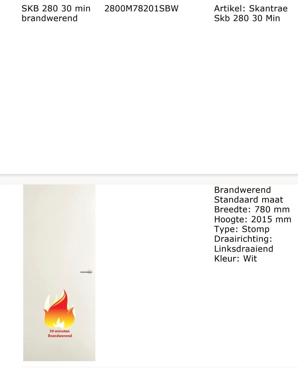 Nieuwe witte brandwerende deur (Skantrae SKB 280), Doe-het-zelf en Verbouw, Ophalen, Minder dan 80 cm, Binnendeur, Nieuw