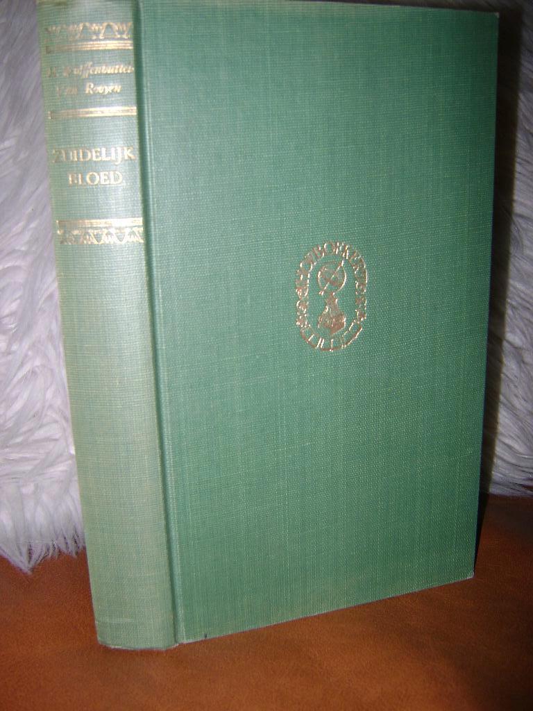 H. WOLFFENBUTTEL- VAN ROOYEN Zuidelijk bloed (1952), Ophalen of Verzenden, Gelezen