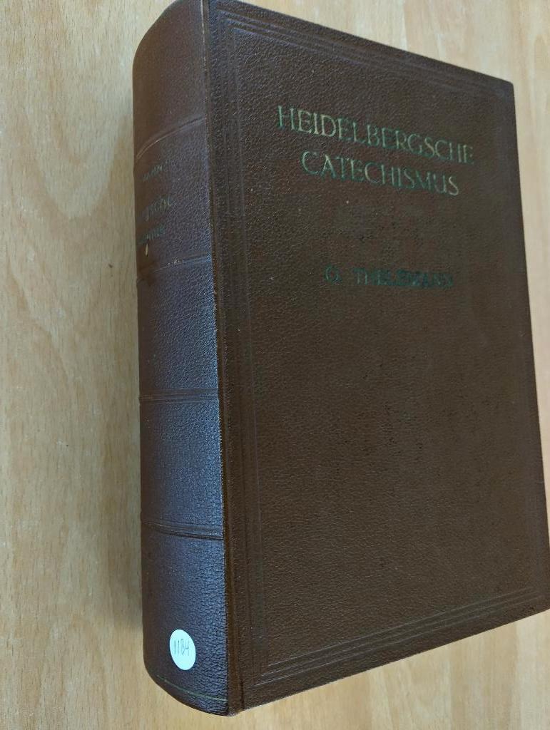 Nr. 1184 H.H. Barger, O. Thelemanns, De Heidelb. Catechismus, Antiek en Kunst, Antiek | Boeken en Bijbels, Ophalen of Verzenden