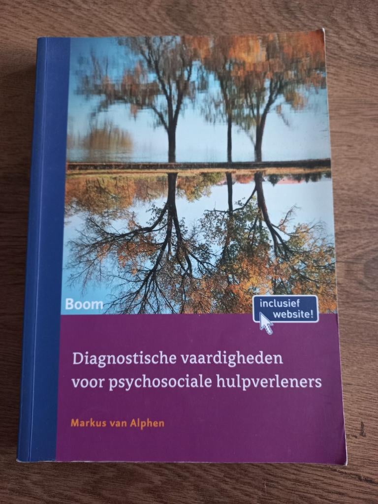 Diagnostische vaardigheden voor psychosociale hulpverleners, Markus van Alphen, Ophalen of Verzenden, Ontwikkelingspsychologie
