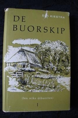 DE BUORSKIP DH Kiestra deel 1 Ien wike utbuorren kffb 145, Boeken, Ophalen of Verzenden, Gelezen, Nederland