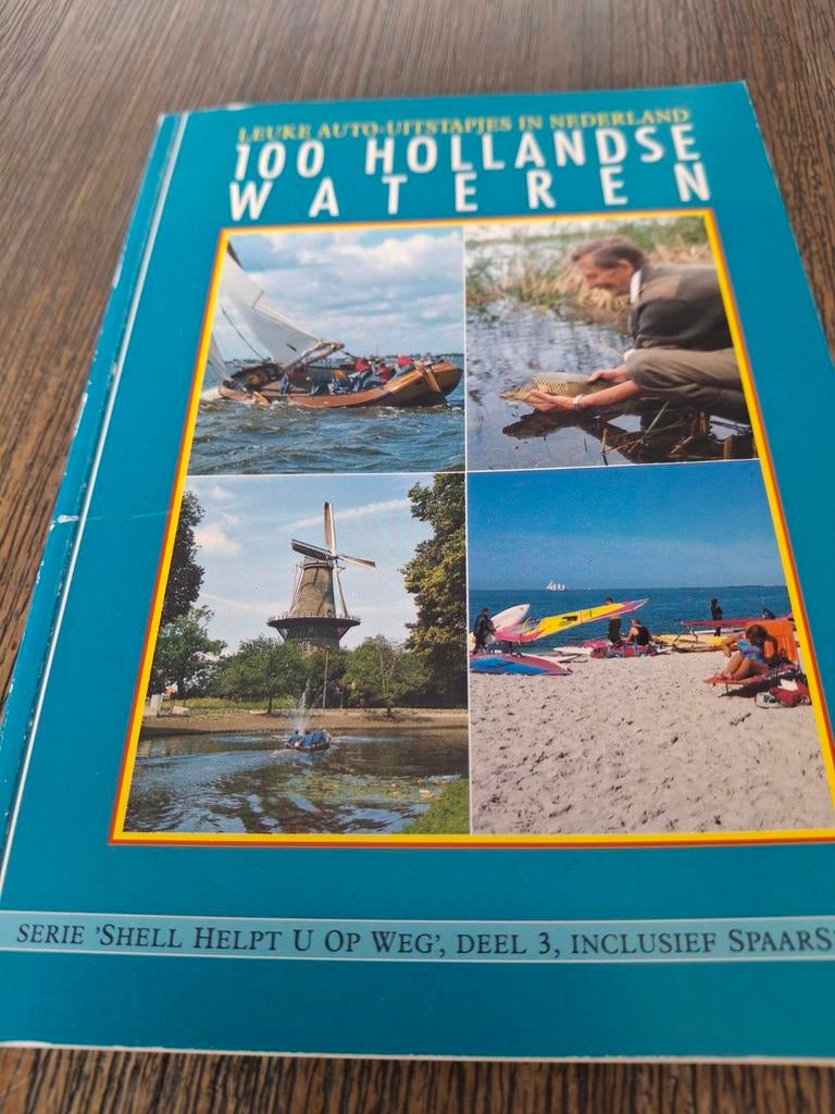 100 Hollandse Wateren - Shell Helpt U Op Weg, Ophalen of Verzenden, Zo goed als nieuw, Reisgids of -boek, Benelux