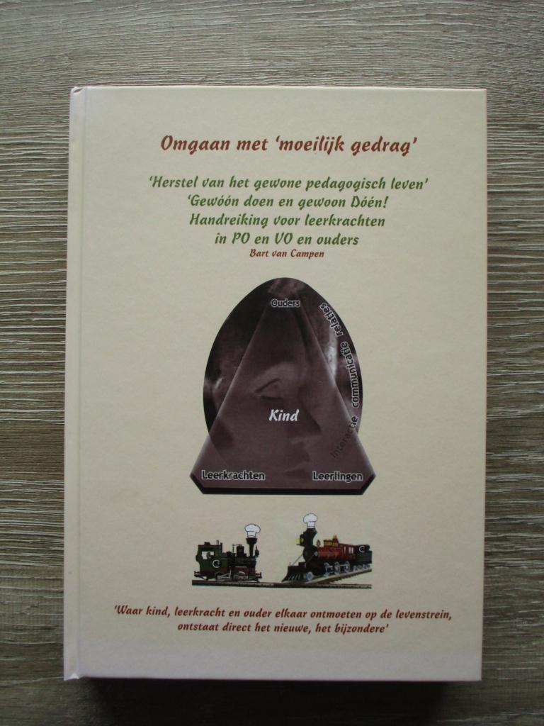 Omgaan met moeilijk gedrag - Bert van Campen, Ophalen of Verzenden, Gelezen, Zwangerschap en Bevalling