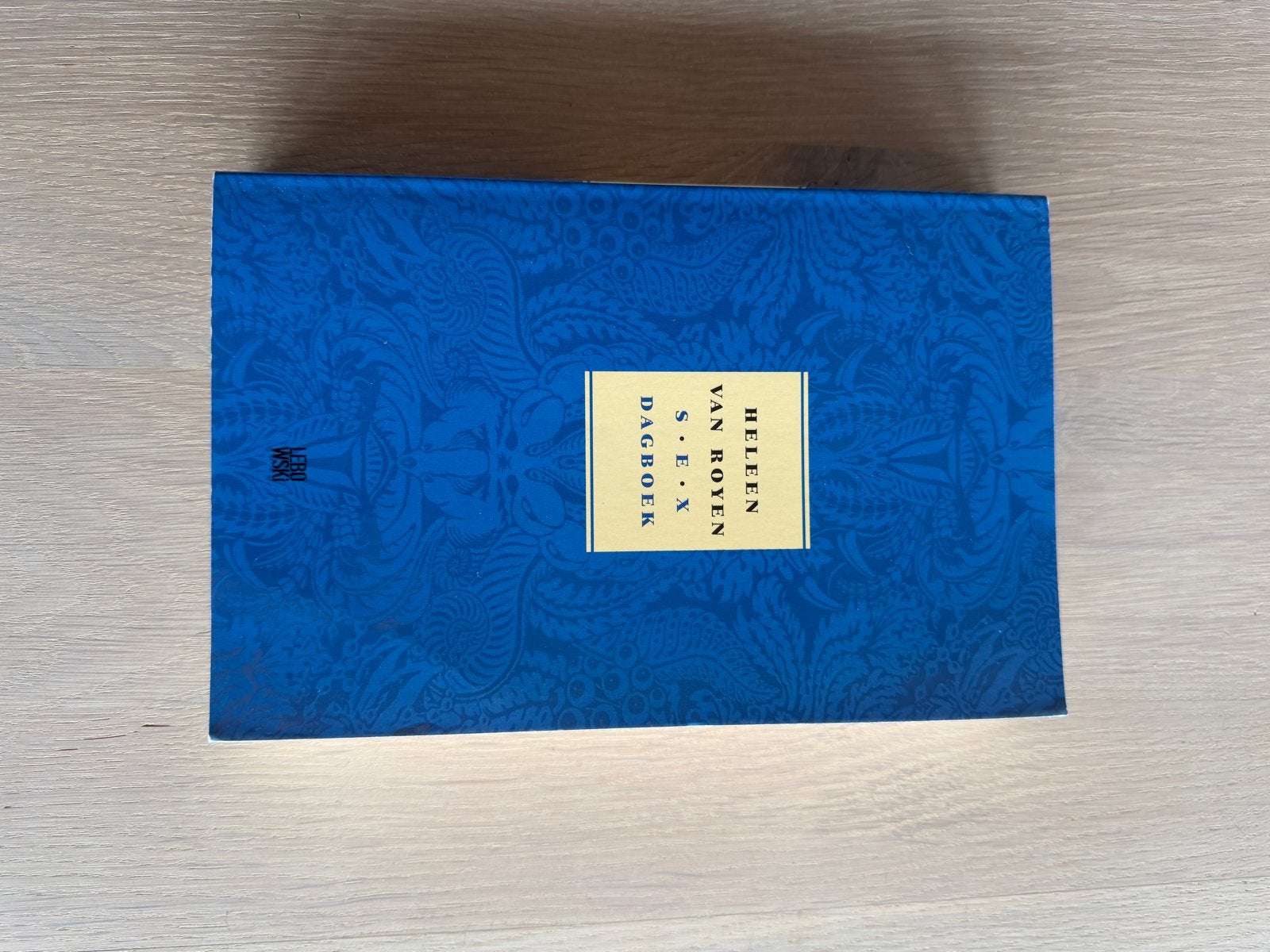 Heleen van Royen - S.E.X. Dagboek (hardcover), Ophalen of Verzenden, Gelezen, Nederland