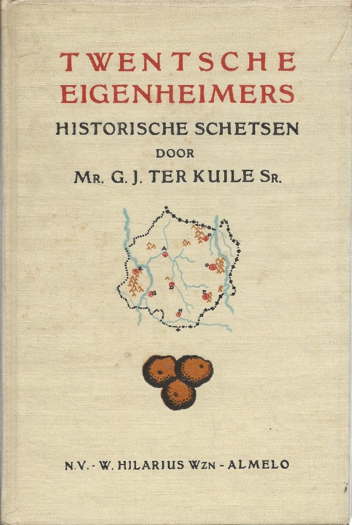 Twentsche Eigenheimers -Historische schetsen door Ter Kuile, Ophalen of Verzenden, Gelezen, G.J. ter Kuile