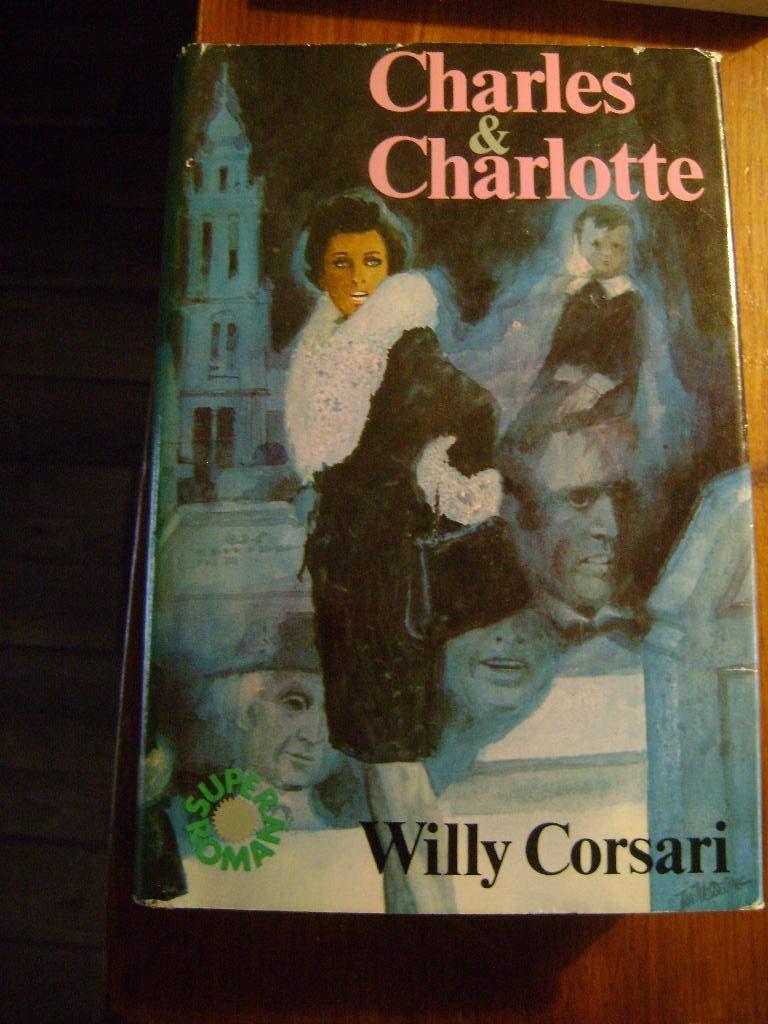 WILLY CORSARI Charles & Charlotte / Voetstappen op de trap, Boeken, Ophalen of Verzenden, Gelezen