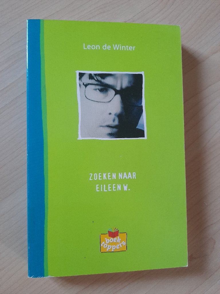 ZOEKEN NAAR EILEEN W.  Leon de Winter  boektoppers, Boeken, Ophalen of Verzenden, Gelezen