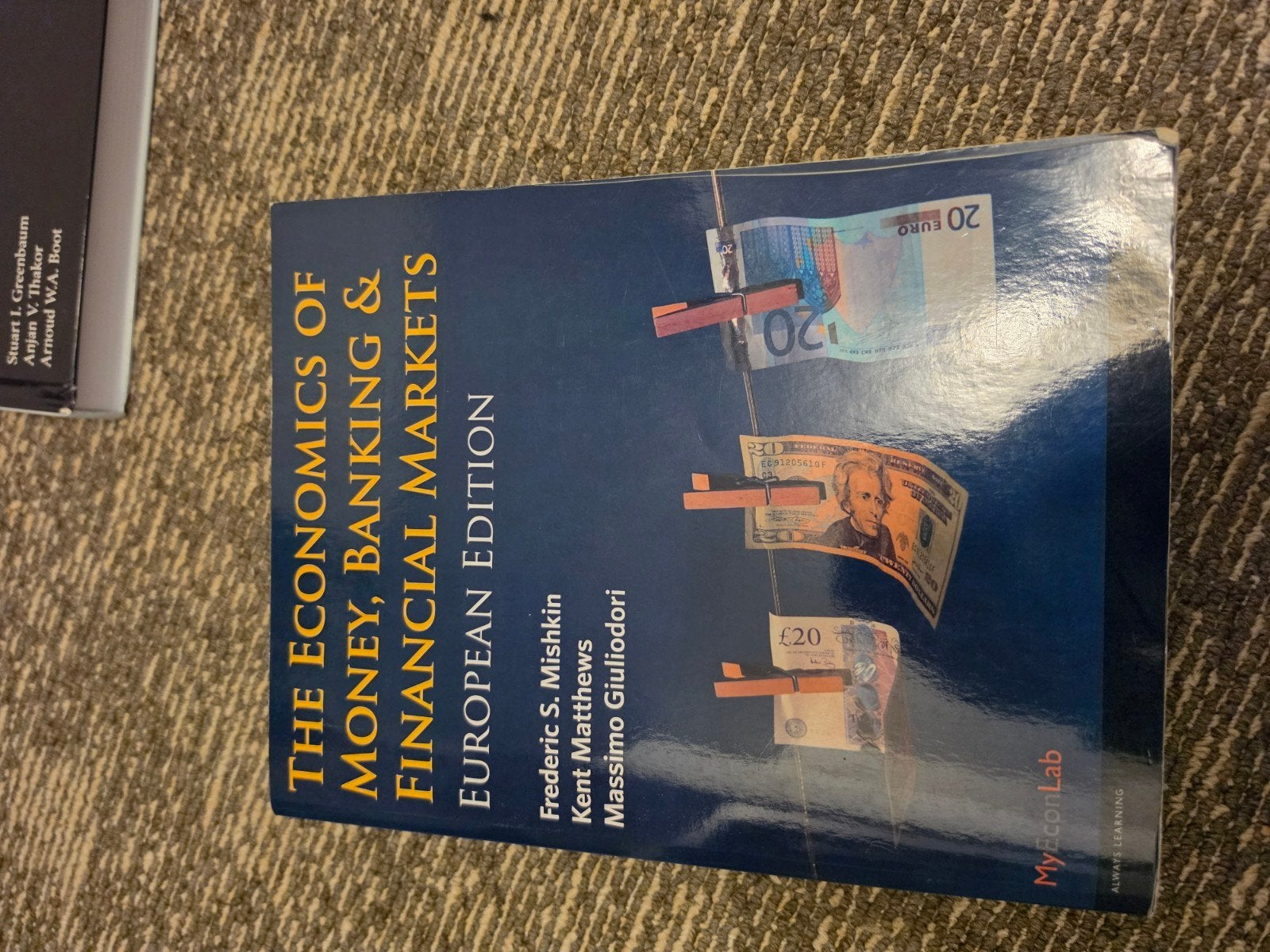 The Economics of Money, Banking & Financial Markets, Frederic S. Mishkin, Kent Matthews, Massimo Giuliadori, Zo goed als nieuw