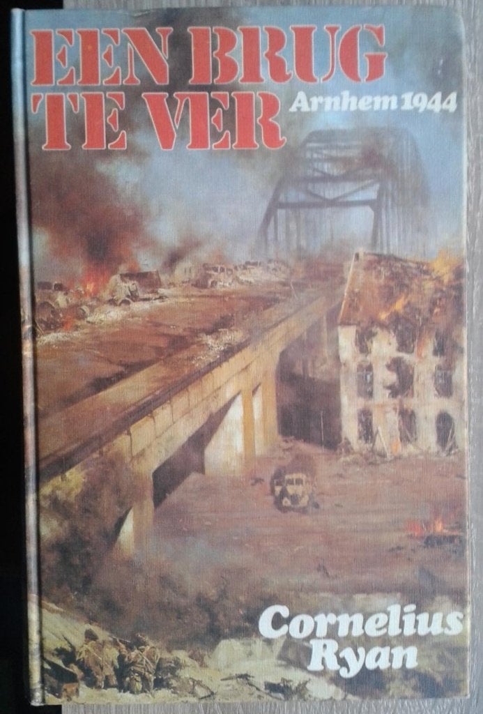 EEN BRUG TE VER. Van Cornelius Ryan., Boeken, Ophalen of Verzenden, Tweede Wereldoorlog, Zo goed als nieuw, Overige onderwerpen