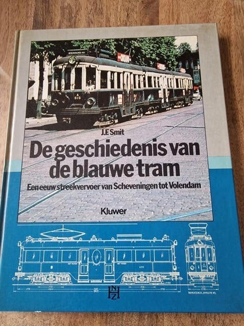 De geschiedenis van de blauwe tram - J.E. Smit, Ophalen of Verzenden