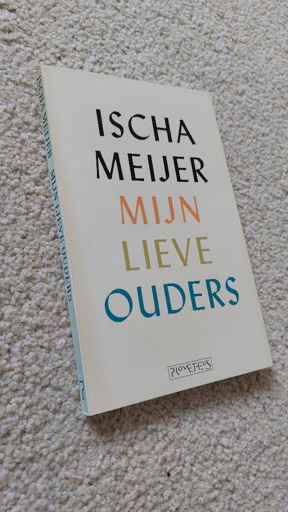 Mijn lieve ouders, Ischa Meijer, Gelezen, Ischa Meijer, Ophalen of Verzenden, Nederland
