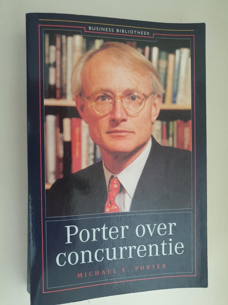 Porter over concurrentie - Michael E. Porter, Boeken, Economie, Management en Marketing, Gelezen, Management, Ophalen of Verzenden