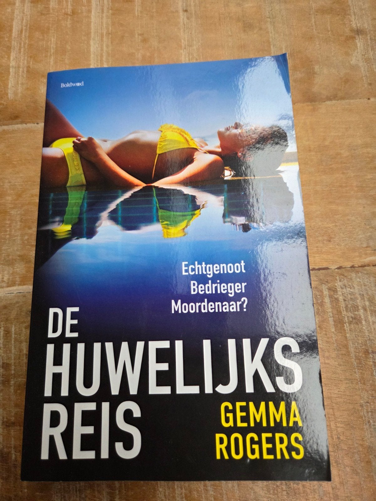 De Huwelijksreis - Gemma Rogers (Thriller), Ophalen of Verzenden, Zo goed als nieuw, Gemma Rogers, Europa overig
