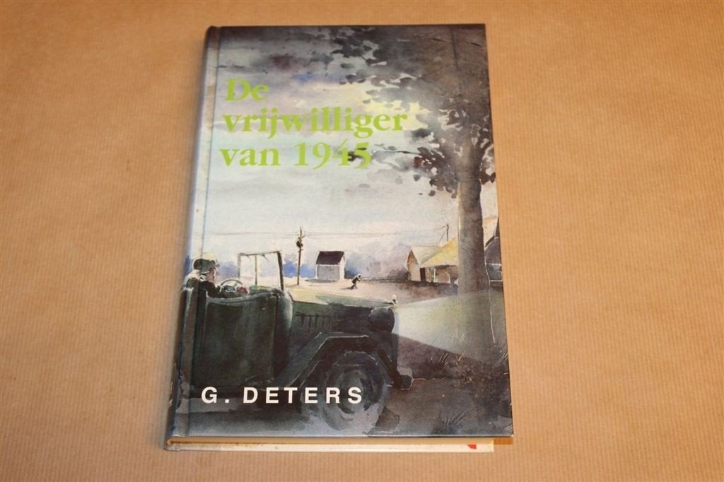Vrijwilliger 1945 — WOII Verhaal Gesigneerd Exemplaar, Ophalen of Verzenden, Tweede Wereldoorlog, Gelezen, Overige onderwerpen