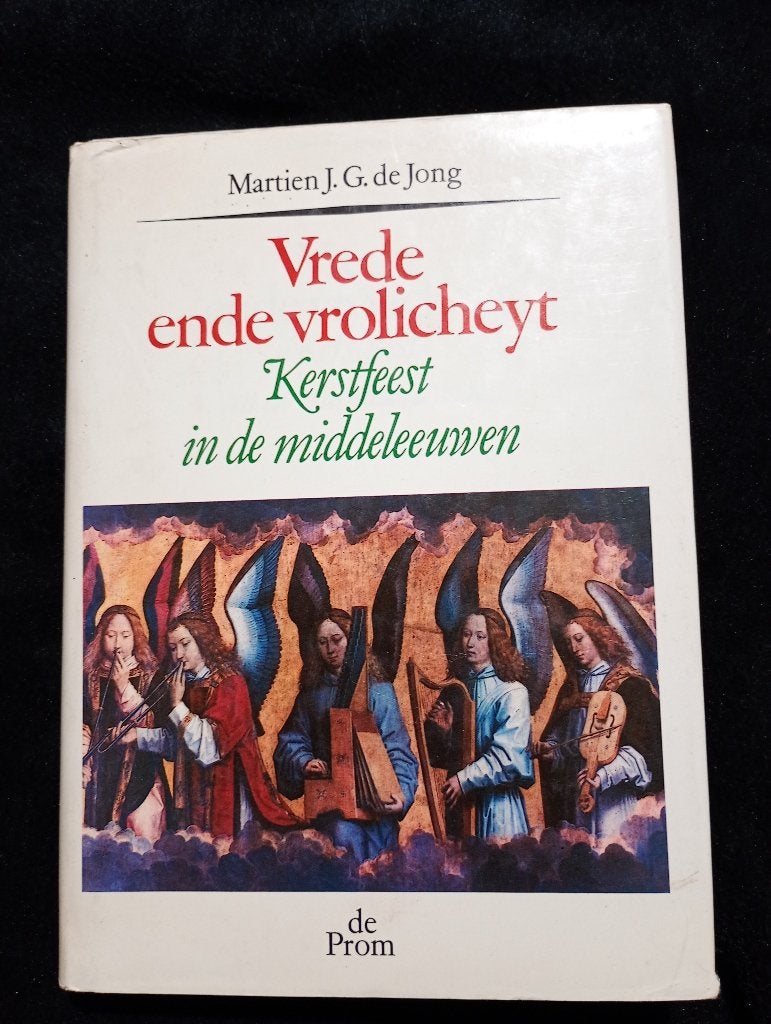 De Jong, Vrede ende vrolicheyt, Ophalen of Verzenden, Gelezen