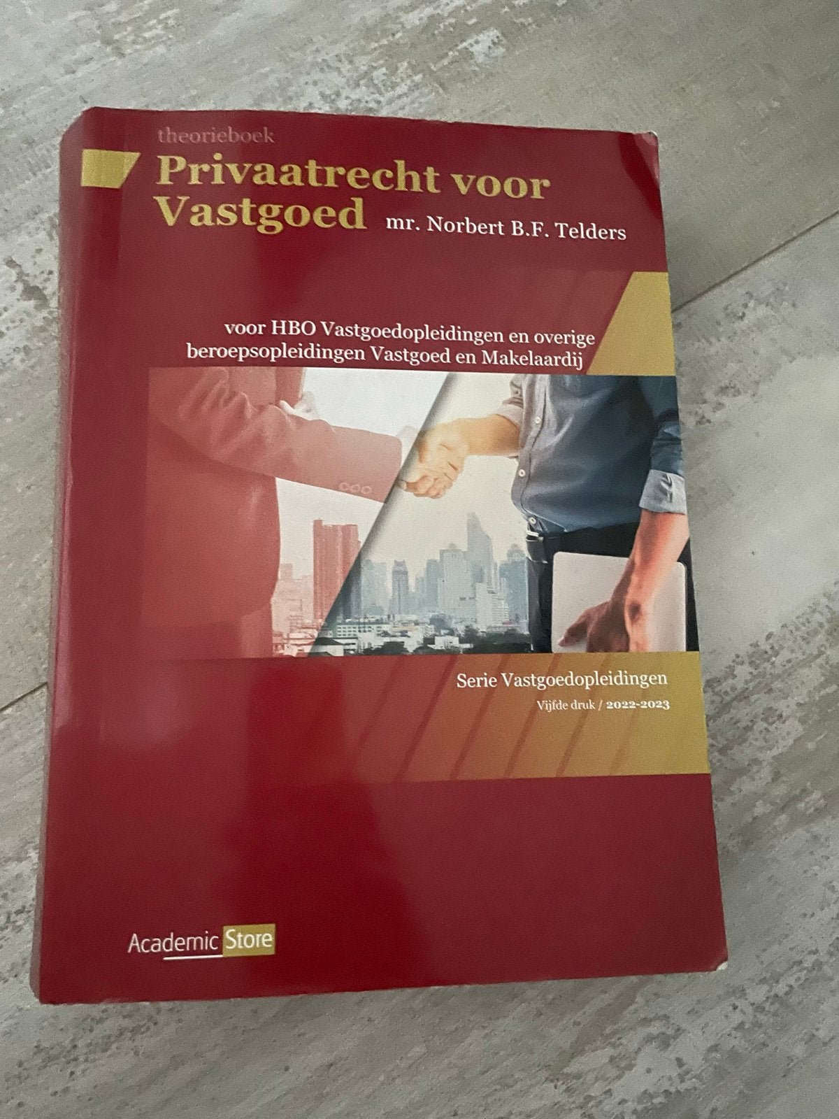 Privaatrecht voor Vastgoed - Norbert B.F. Telders, Ophalen of Verzenden, Gamma, Gelezen, HBO