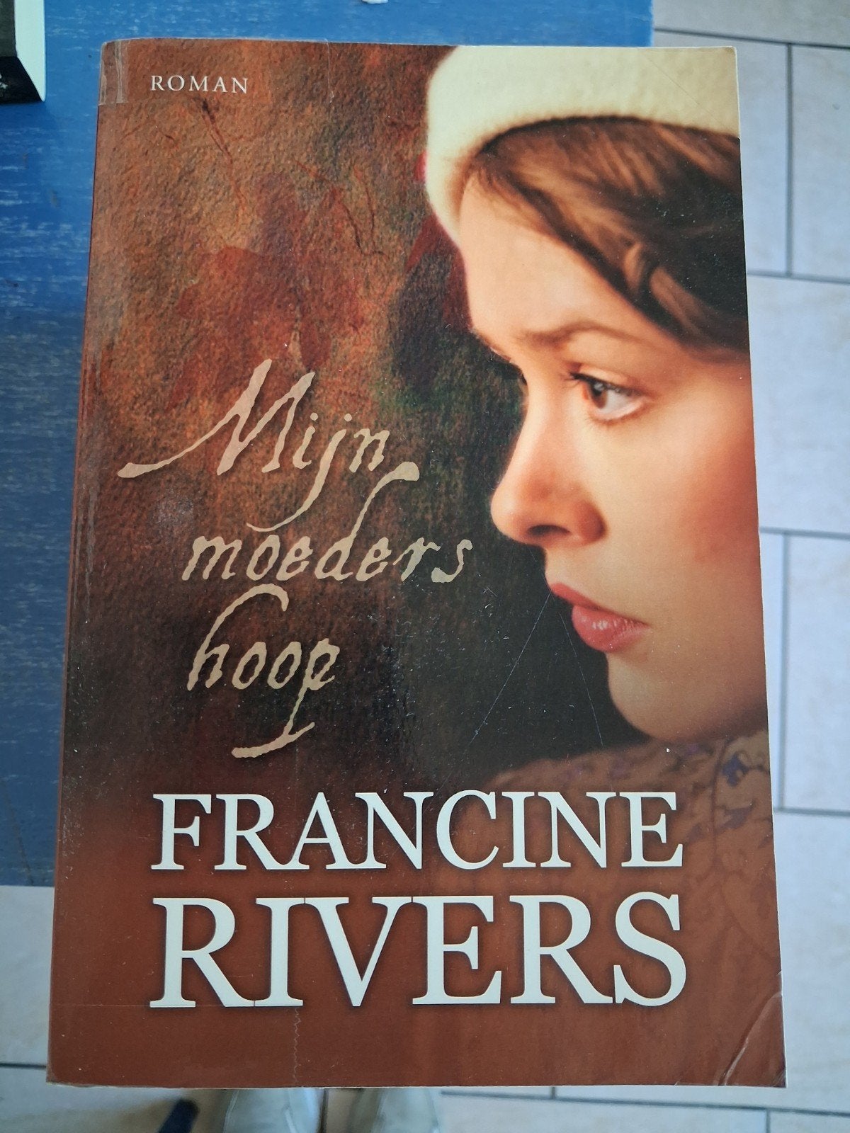 Francine Rivers - Mijn moeders hoop, Ophalen of Verzenden, Zo goed als nieuw, Francine Rivers