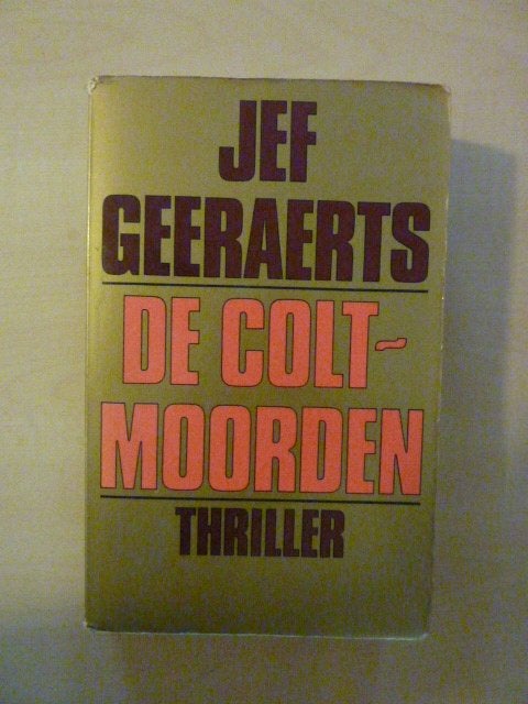 Jef Geeraerts - De coltmoorden, Verzenden, Gelezen