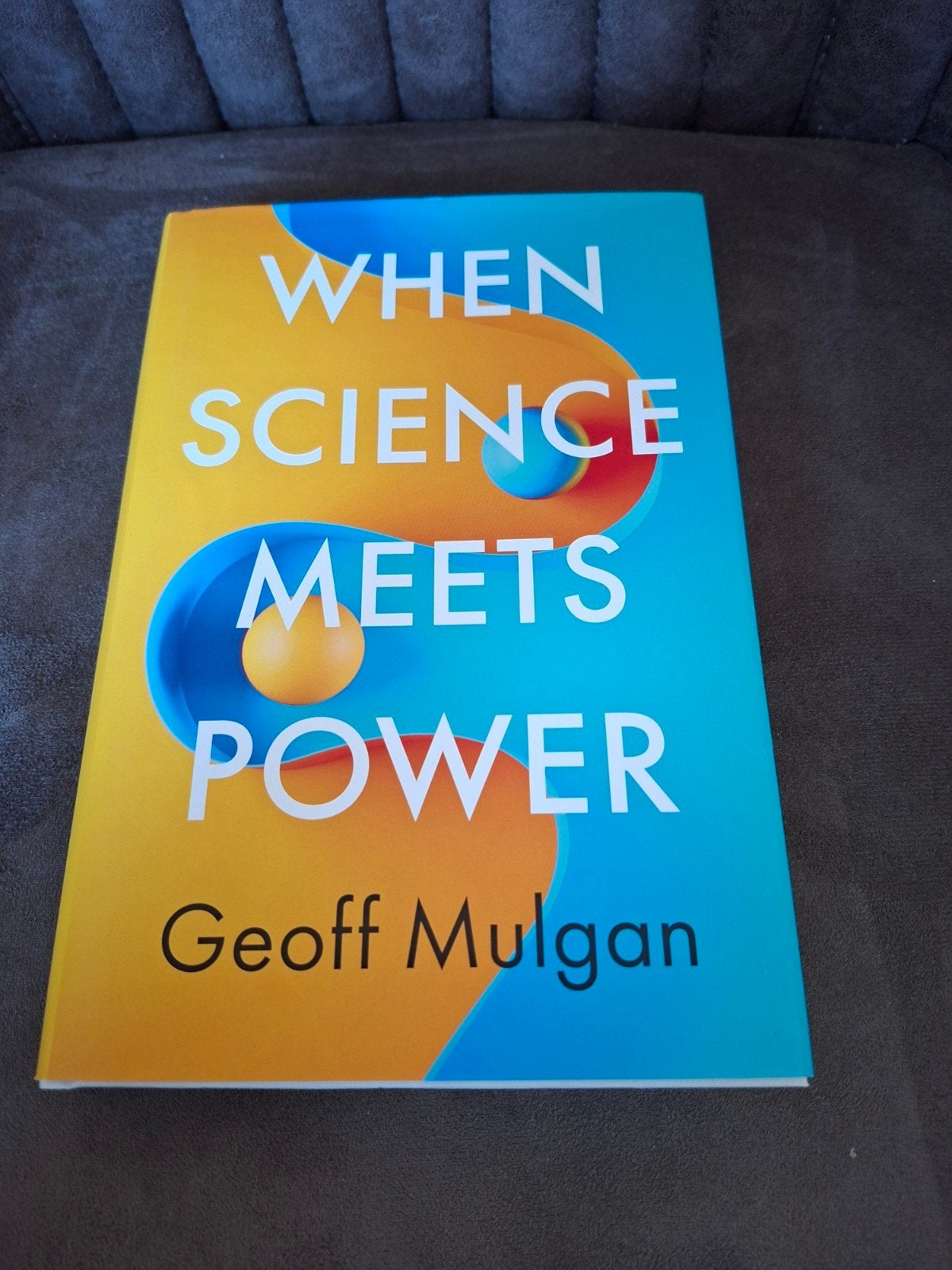 When Science Meets Power - Geoff Mulgan (Engels), Ophalen of Verzenden, Zo goed als nieuw, Geoff Mulgan, Sociale wetenschap