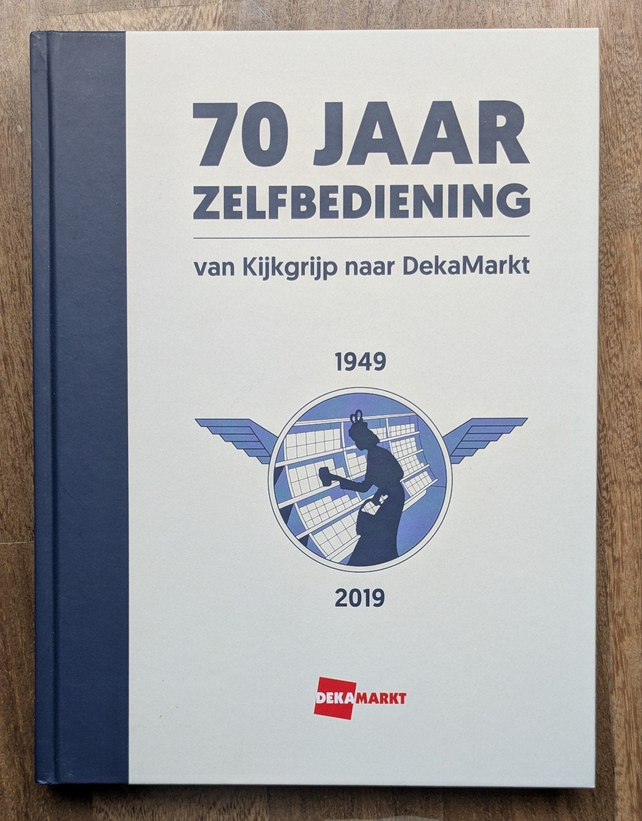 70 Jaar Zelfbediening: Van KijkGrijp naar DekaMarkt, Boeken, Geschiedenis | Stad en Regio, Ophalen of Verzenden, Zo goed als nieuw