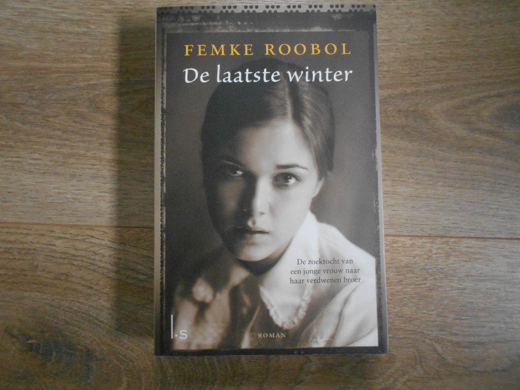 Femke Roobol De laatste winter, Ophalen of Verzenden, Tweede Wereldoorlog, Zo goed als nieuw, Overige onderwerpen