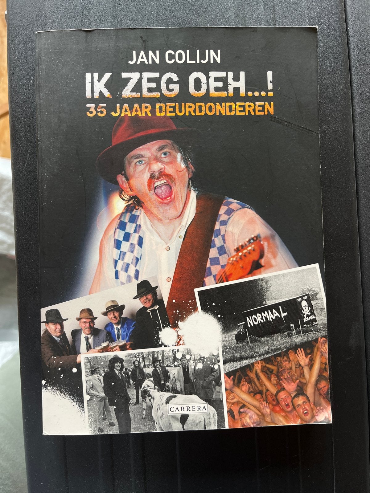Boek Jan Colijn - Ik Zeg Oeh...! 35 Jaar Deurdonderen, Boeken, Ophalen of Verzenden, Gelezen, Nederland