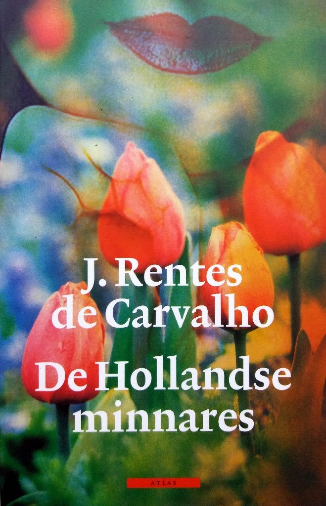 J. Rentes de Carvalho - De Hollandse minnares, Boeken, Ophalen of Verzenden, Zo goed als nieuw, Europa overig