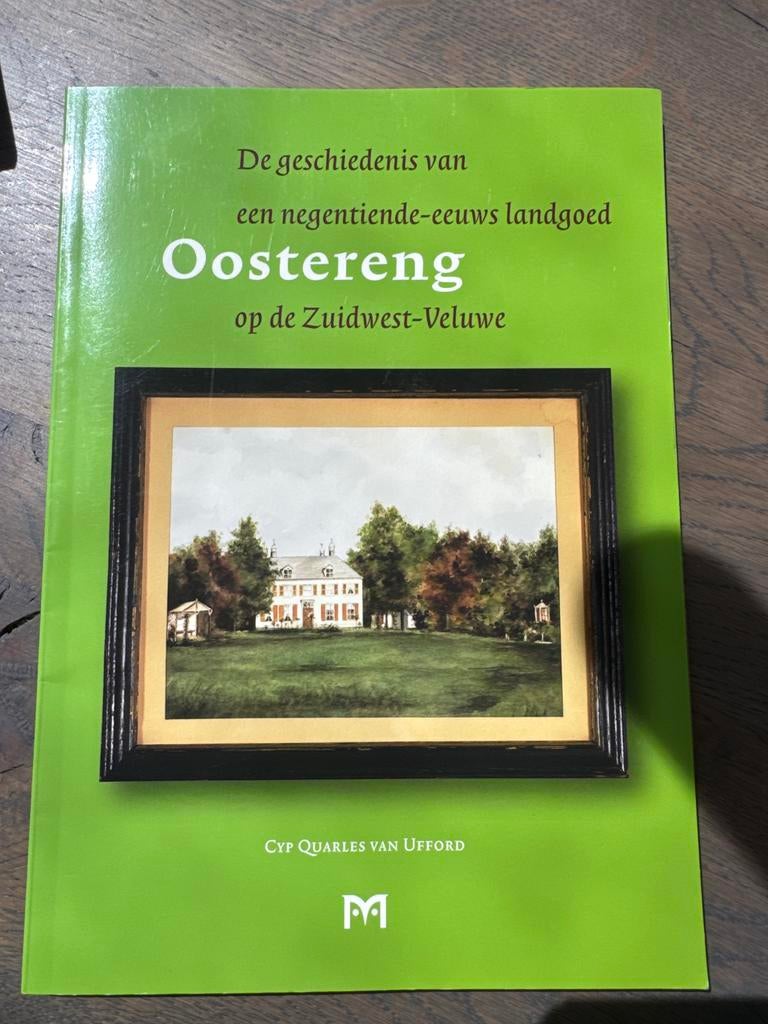 Oostereng: Geschiedenis negentiende-eeuws landgoed Veluwe, Ophalen of Verzenden, Zo goed als nieuw, Overige onderwerpen