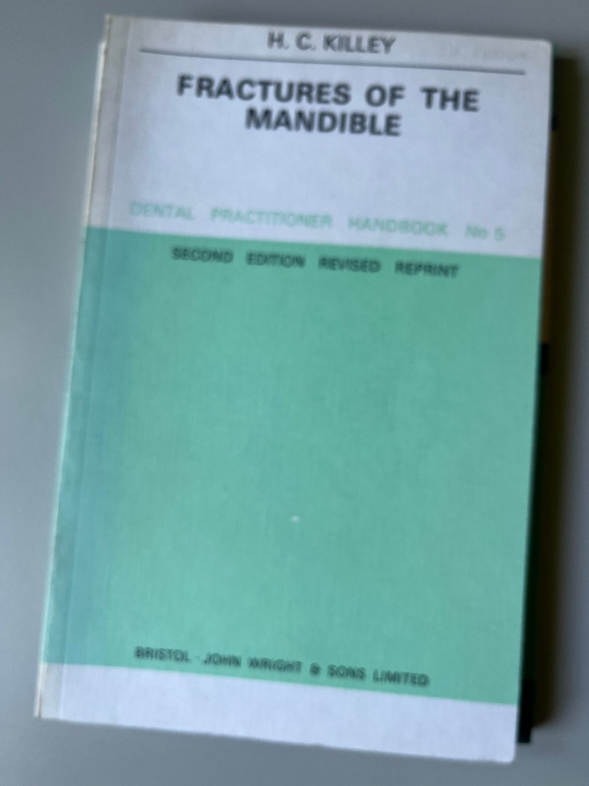 Fractures of the Mandible - H.C. Killey (Dental Handbook), Ophalen of Verzenden, Beta, Gelezen, WO