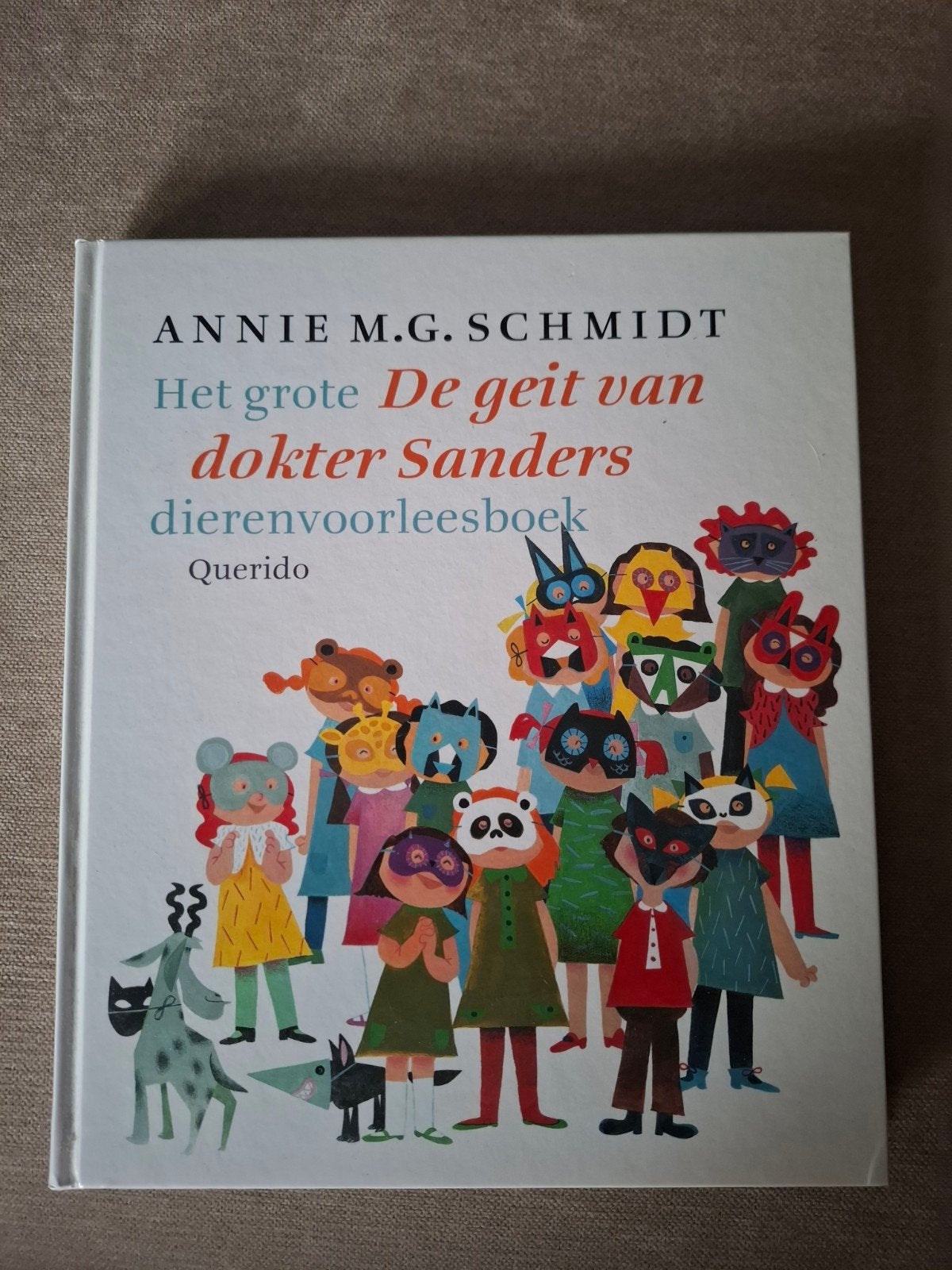 Het grote dierenvoorleesboek - Annie M.G. Schmidt, Boeken, Kinderboeken | Baby's en Peuters, Ophalen of Verzenden, Zo goed als nieuw