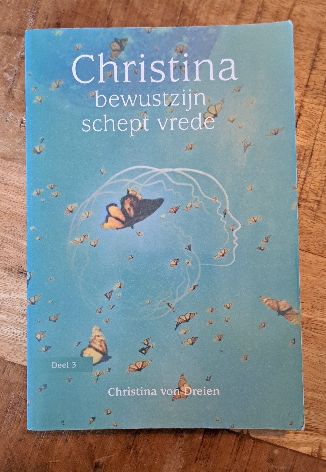 Bewustzijn schept vrede – Christina von Dreien – goede staat, Ophalen of Verzenden