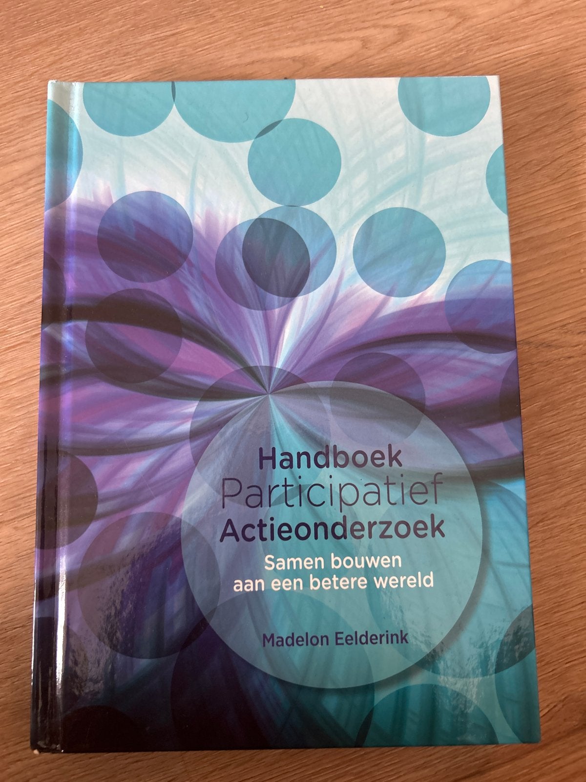 Handboek Participatief Actieonderzoek - Madelon Eelderink, Boeken, Verzenden, Gamma, Zo goed als nieuw, Overige niveaus